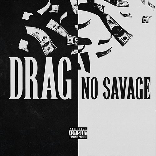Drag No Savage