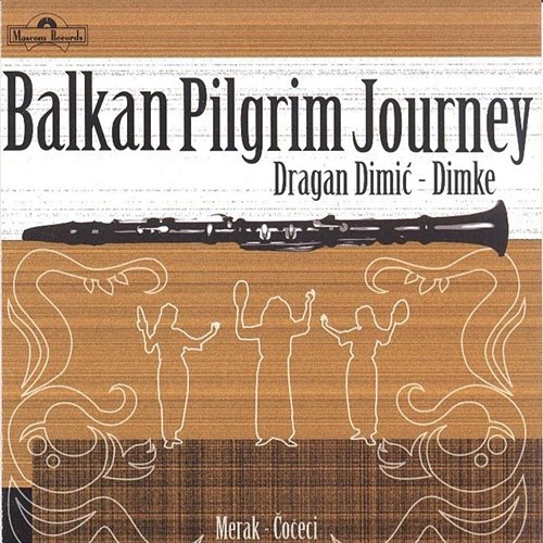 Dragan Dimic Dimke-Balkan Pilgrim Journey Dragan Dimić Dimke