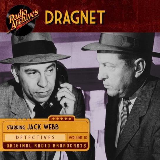 Dragnet. Volume 10 Jack Webb
