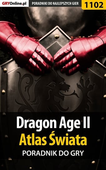 Dragon Age 2 - Atlas Świata - poradnik do gry Hałas Jacek Stranger