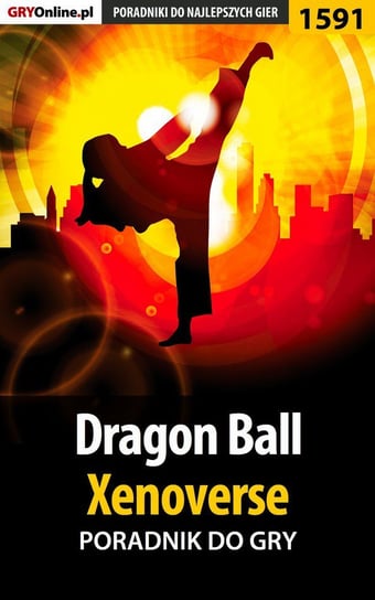 Dragon Ball: Xenoverse - poradnik do gry Homa Patrick Yxu