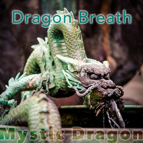 Dragon Breath Mystic Dragon