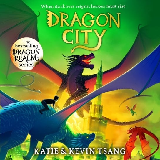 Dragon City - audiobook Tsang Kevin, Tsang Katie