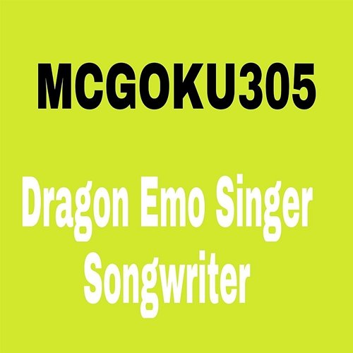 Dragon Emo Singer Songwriter MCGOKU305