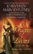 Dragon Lovers Beverley Jo, Putney Mary Jo, Harbaugh Karen