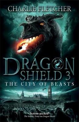 Dragon Shield: The City of Beasts Fletcher Charlie