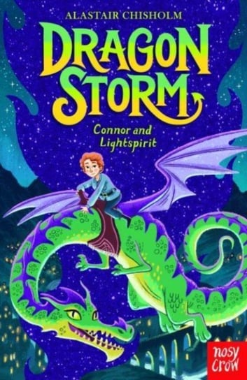 Dragon Storm: Connor and Lightspirit Chisholm Alastair