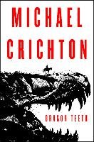 Dragon Teeth Crichton Michael