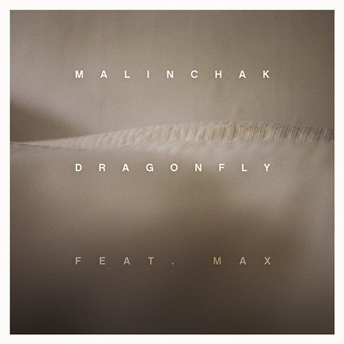 Dragonfly Malinchak feat. MAX