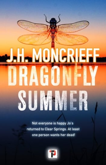 Dragonfly Summer J.H. Moncrieff