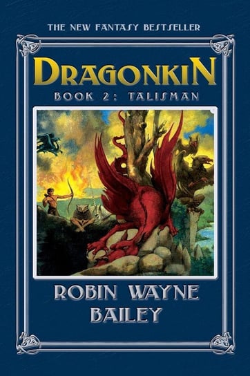 Dragonkin Book Two, Talisman Bailey Robin Wayne