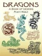Dragons: A Book of Designs Noble Marty