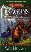 Dragons of Spring Dawning: Dragonlance Chronicles Volume III Weis Margaret, Hickman Tracy