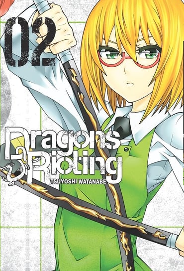Dragons Rioting. Tom 2 Watanabe Tsuyoshi