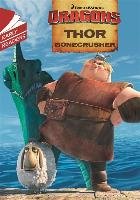 Dragons: Thor Bonecrusher Hachette Kids Hodder Children