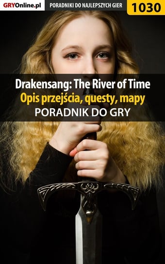 Drakensang: The River of Time - opis przejścia, questy, mapy - poradnik do gry Wilczek Karol Karolus