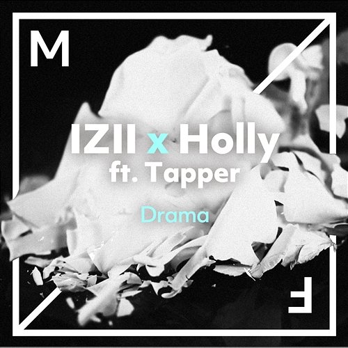 Drama IZII & Holly