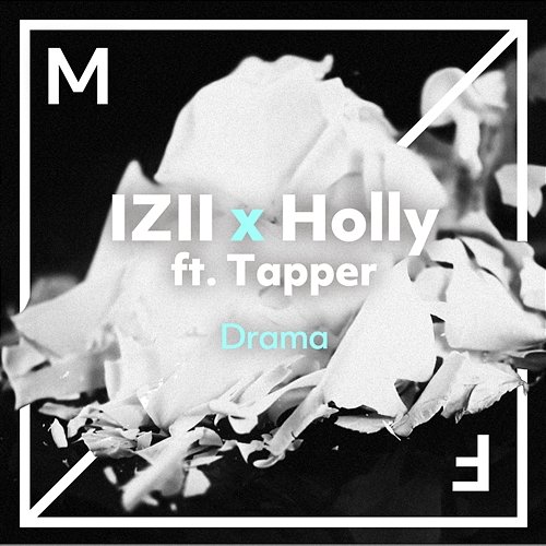 Drama IZII & Holly feat. Nic Tapper
