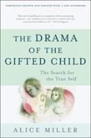 Drama of the Gifted Child Miller Alice