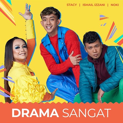Drama Sangat Stacy, Ismail Izzani, & Noki