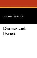 Dramas and Poems Hamilton Alexander