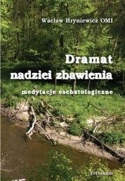 Dramat Nadziei Zbawienia Hryniewicz Wacław