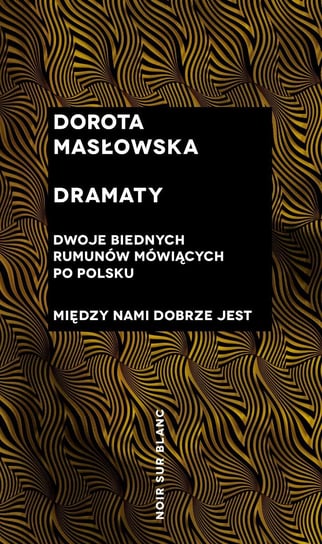 Dramaty Masłowska Dorota