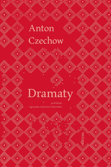 Dramaty Czechow Antoni