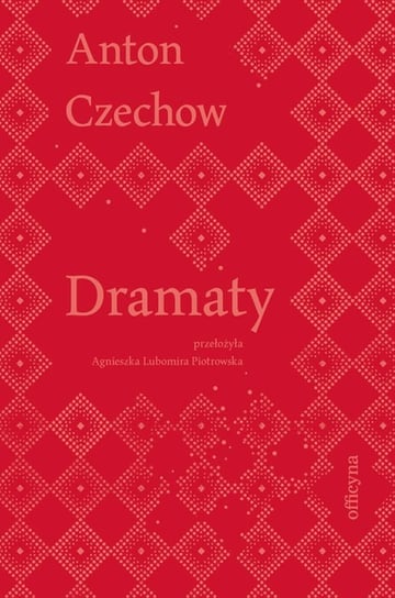 Dramaty Czechow Antoni