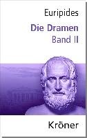 Dramen Band II Euripides