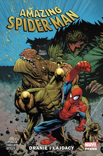 Dranie i łajdacy. Amazing Spider-Man. Tom 8 Spencer Nick, Ottley Ryan, Coello Iban