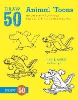 Draw 50 Animal 'toons Ames Lee, Ames Lee J., Singer Bob
