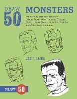 Draw 50 Monsters Ames Lee, Ames Lee J.