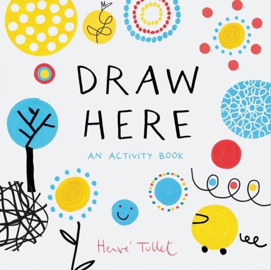 Draw Here Tullet Herve
