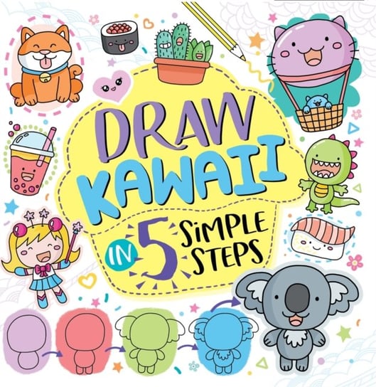 Draw Kawaii in Five Simple Steps Jess Bradley