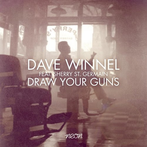 Draw Your Guns Dave Winnel