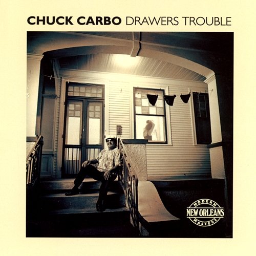 Drawers Trouble Chuck Carbo