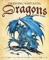 Drawing Fantastic Dragons: Create Amazing Full-Color Dragon Art, Including Eastern, Western and Classic Beasts Staple Sandra