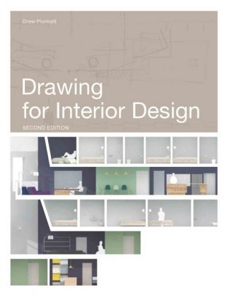 Drawing for Interior Design 2nd Edition Plunkett Drew