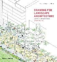 Drawing for Landscape Architecture: Sketch to Screen to Site Hutchison Edward