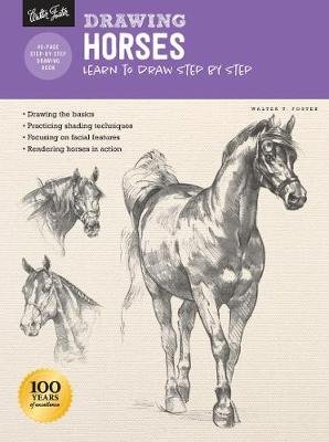 Drawing: Horses: Learn to draw step by step Walter Foster