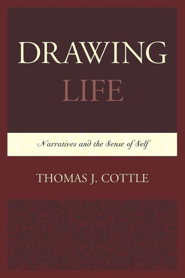 DRAWING LIFE Cottle Thomas J.