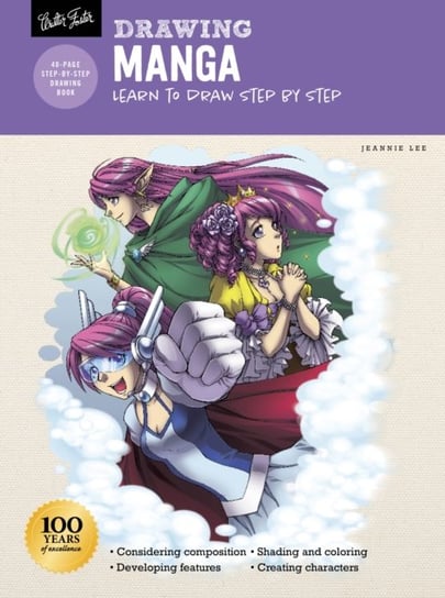 Drawing: Manga: Learn to draw step by step Jeannie Lee