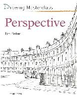 Drawing Masterclass: Perspective Fisher Tim