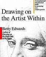 Drawing on the Artist Within Edwards Betty