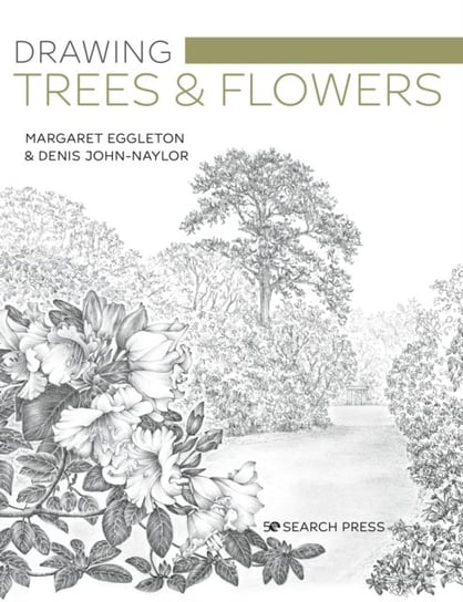 Drawing Trees & Flowers Margaret Eggleton