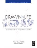 Drawn to Life: 10 Golden Years of Disney Master Classes Stanchfield Walt