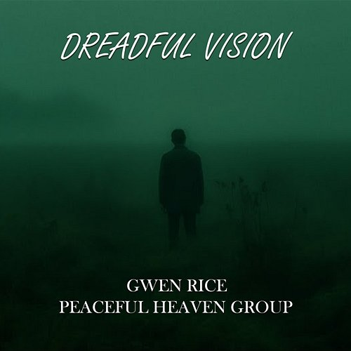 Dreadful Vision Gwen Rice