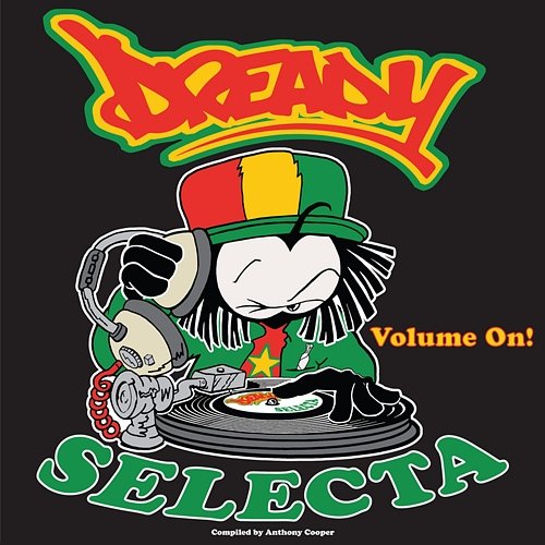 Dready Selecta Volume On ! Tan-Tan, Silvalox