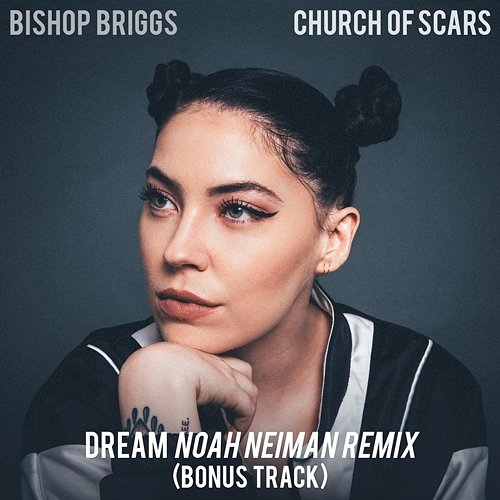 Dream Bishop Briggs